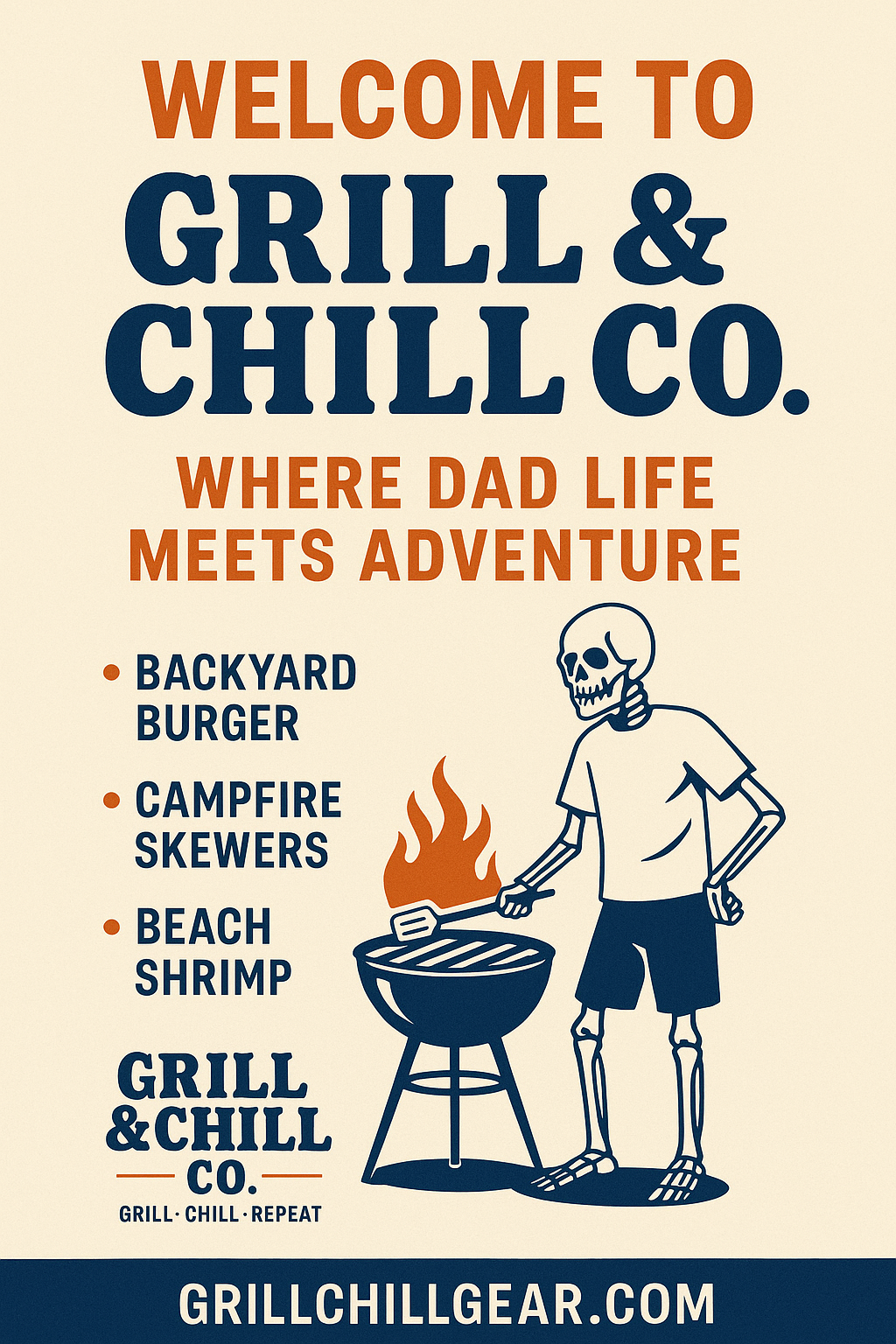 Welcome to Grill & Chill Co. – Where Dad Life Meets Adventure